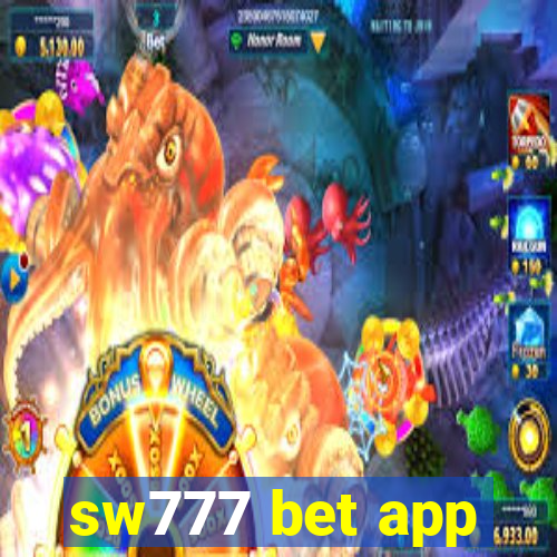 sw777 bet app